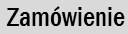 Zam�wienie / Rejestracja